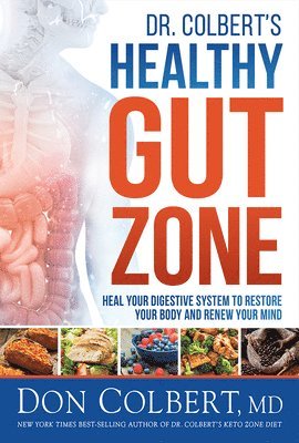 Don Colbert - Dr. Colbert's Healthy Gut Zone, Inbunden. Tillgänglighet: Lägg i varukorg