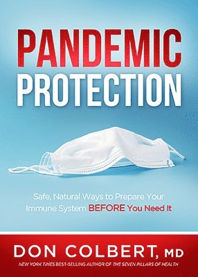 Don Colbert - Pandemic Protection, Häftad