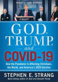 bokomslag God, Trump, and COVID-19