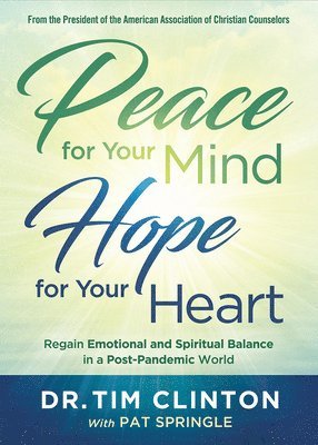 Peace for Your Mind, Hope for Your Heart 1