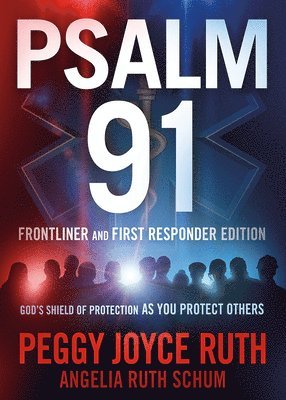 Psalm 91 First Responders' Edition 1