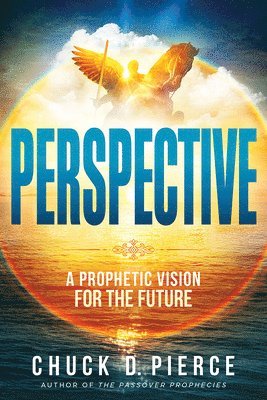 Chuck D. Pierce - Perspective, Häftad