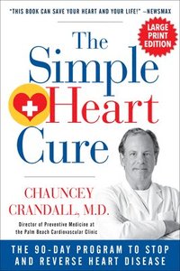 bokomslag The Simple Heart Cure - LARGE PRINT