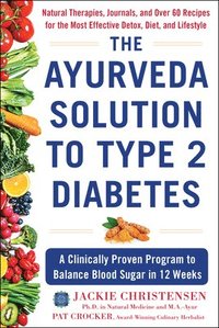bokomslag The Ayurveda Solution to Type 2 Diabetes