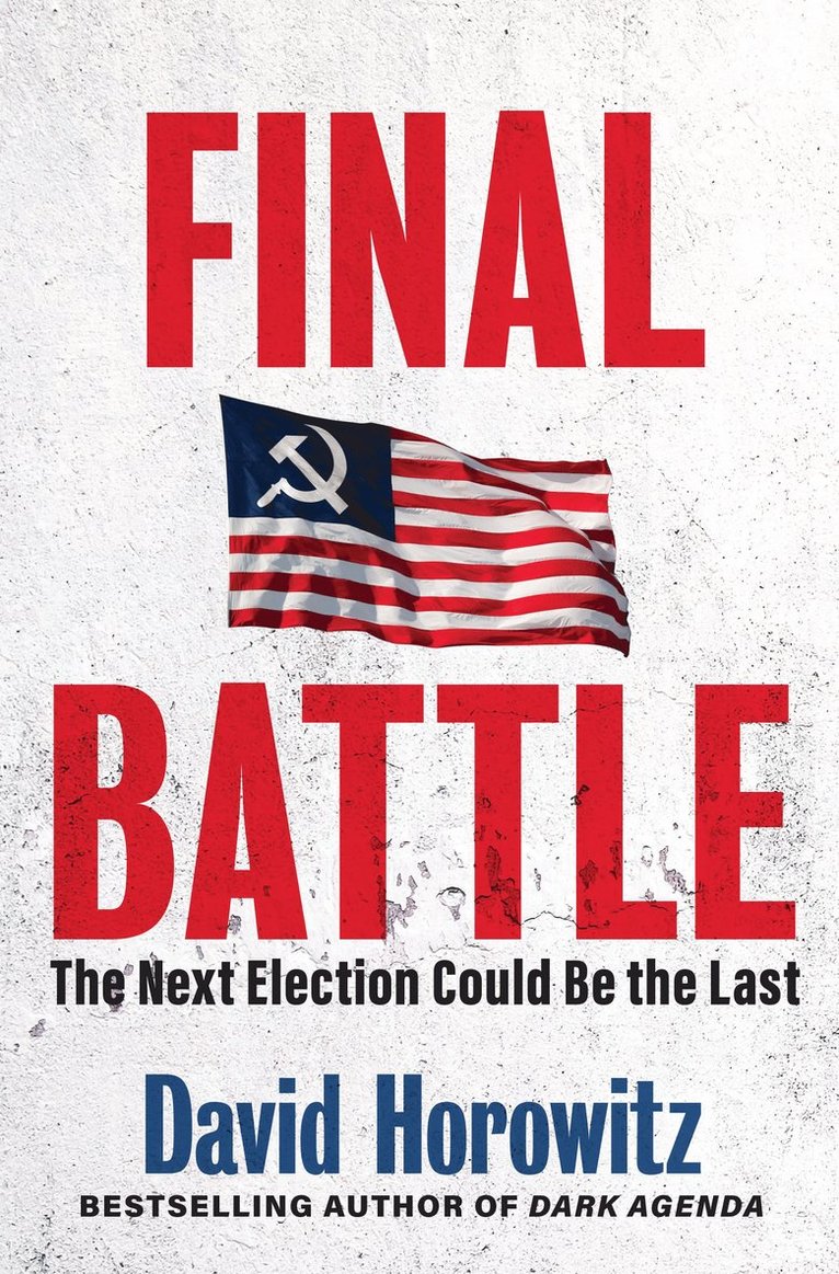 David Horowitz - Final Battle, Inbunden