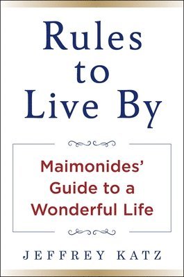 RULES TO LIVE BY