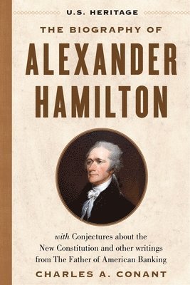 bokomslag Biography of Alexander Hamilton (U.S. Heritage)