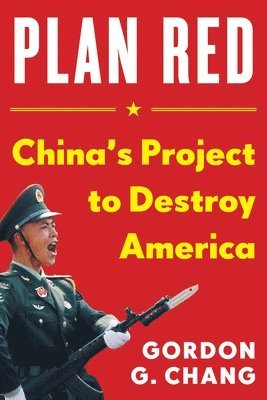 China's Plan to Destroy America 1