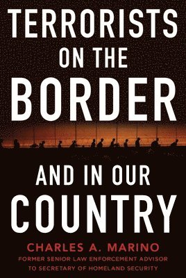 Terrorists on the Border and in Our Country 1