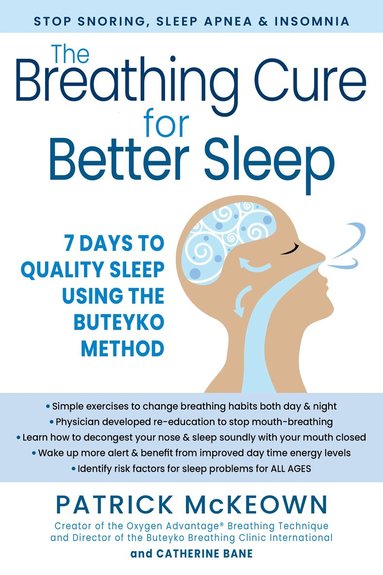 Patrick McKeown, Catherine Bane - Breathing Cure for Sleep Using the Buteyko Method, Inbunden