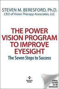 bokomslag The Power Vision Program to Improve Eyesight