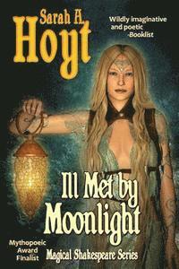 bokomslag Ill Met by Moonlight