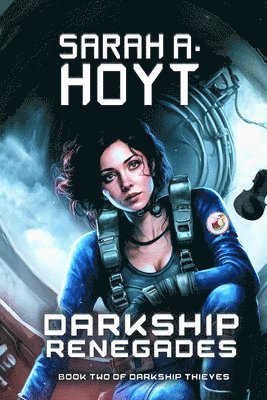 Darkship Renegades 1