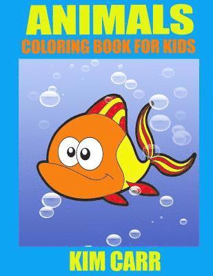 Animals: Coloring Book for Kids 1
