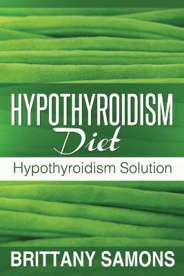 Hypothyroidism Diet 1