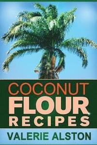 bokomslag Coconut Flour Recipes