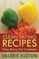 Alston Valerie, Valerie Alston - Clean Eating Recipes, Häftad