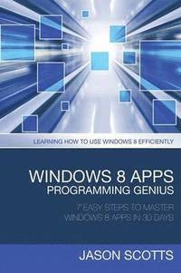 bokomslag Windows 8 Apps Programming Genius