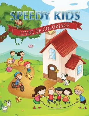 Speedy Kids Livre de Coloriage 1