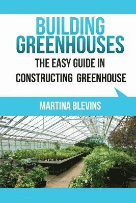 Building Greenhouses 1