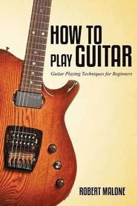 bokomslag How to Play Guitar