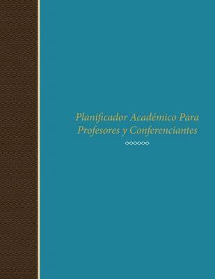 Planificador Academico Para Profesores y Conferenciantes 1