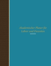 bokomslag Akademischer Planer Fur Lehrer Und Dozenten