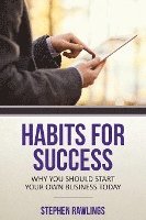 Stephen Rawlings, Rawlings Stephen - Habits for Success, Häftad