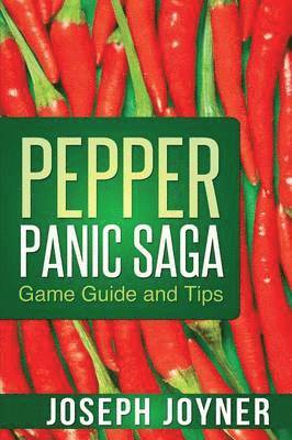 Pepper Panic Saga Game Guide and Tips