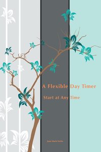 bokomslag A Flexible Day Timer