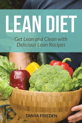 Tanya Frieden - Lean Diet, Häftad