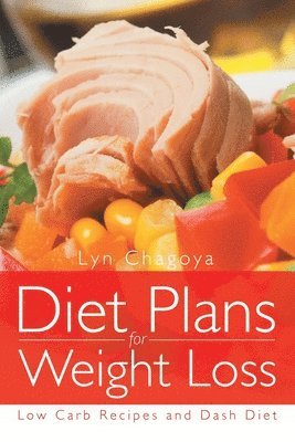 Lyn Chagoya, Karp Kellye - Diet Plans for Weight Loss, Häftad