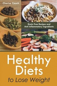 bokomslag Healthy Diets to Lose Weight