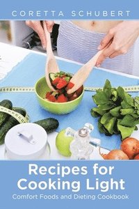 bokomslag Recipes for Cooking Light