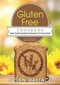 bokomslag Gluten Free Cookbook [Second Edition]