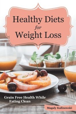 bokomslag Healthy Diets for Weight Loss