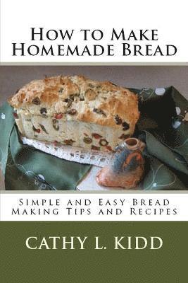 How to Make Homemade Bread 1