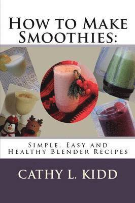 bokomslag How to Make Smoothies