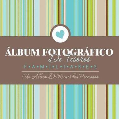 bokomslag Album Fotografico de Tesoros Familiares Un Album de Recuerdos Preciosos