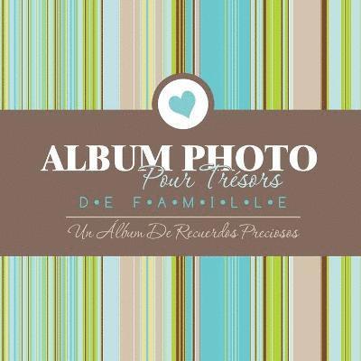 Album Fotografico de Tesoros Familiares Un Album de Recuerdos Preciosos 1
