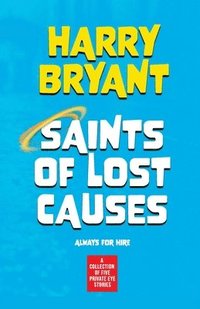 bokomslag Saints of Lost Causes