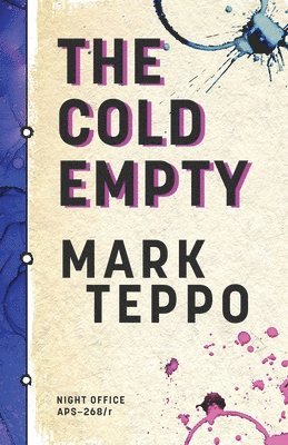 Mark Teppo - Cold Empty, Häftad