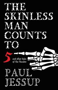 bokomslag The Skinless Man Counts to Five