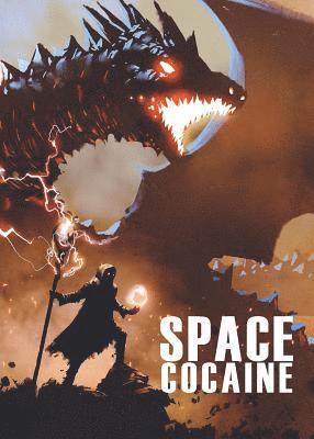 Jessie Kwak, Andrew McCollough, Mark Teppo - Space Cocaine, Häftad