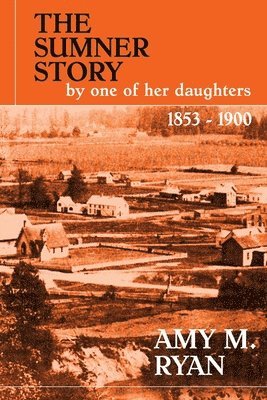 Amy M Ryan, Amy M. Ryan - Sumner Story, Häftad