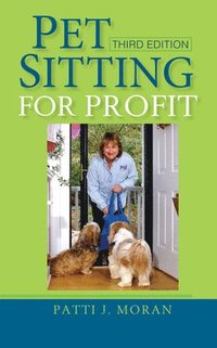 bokomslag Pet Sitting for Profit