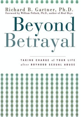 Richard B Gartner - Beyond Betrayal, Häftad