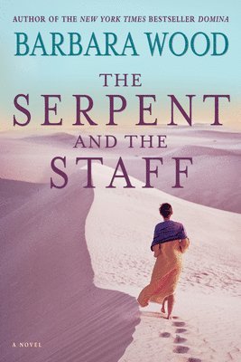 bokomslag Serpent and the Staff