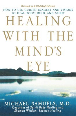 bokomslag Healing with the Mind's Eye