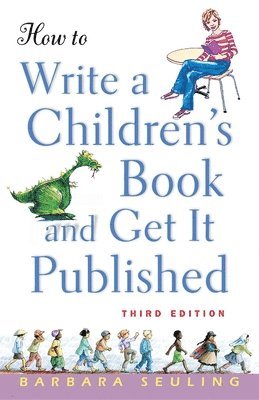 How to Write a Children's Book and Get It Published 1